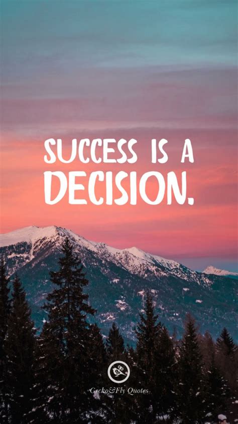 Success Is A Decision Inspirational And Motivational Iphone Hd