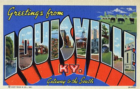 Greetings From Louisville Kentucky Gateway To The South Flickr