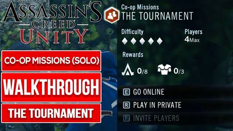 Assassin S Creed Unity The Tournament Co Op Missions Solo No