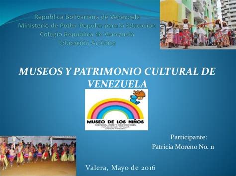 Museos Y Patrimonio Cultural De Venezuela