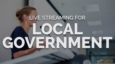 Live Video Streaming For Local Government Boxcast