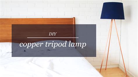 Diy Copper Tripod Lamp — The Sorry Girls
