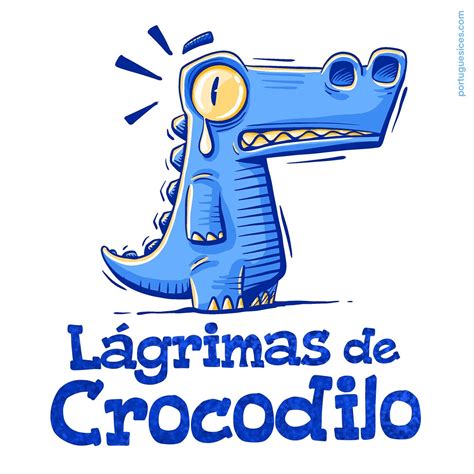 Lágrimas de crocodilo Portuguesices