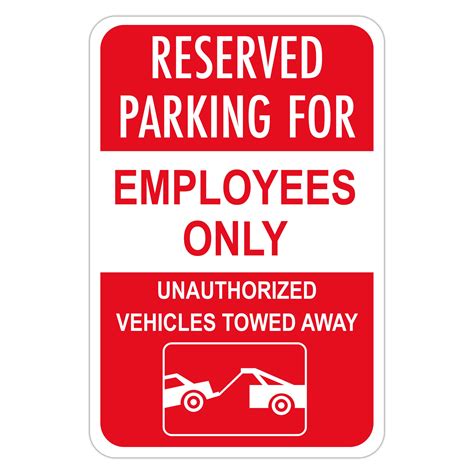 Reserved Parking For Employees Only American Sign Company