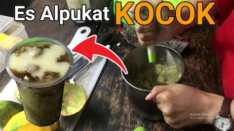 Pakai Gula Aren Dan Dikocok Cara Baru Menikmati Alpukat L Indonesia Street Food Youtube