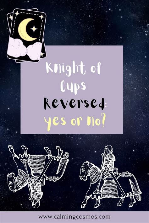 Knight of cups tarot card meaning. Knight Of Cups Reversed Yes Or No? Tarot Card Meanings Video in 2020 | Knight of cups, Reading ...
