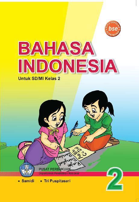 Jual Buku Sd Kelas 2 Bahasa Indonesia Oleh Tri Puspitasari Samidi