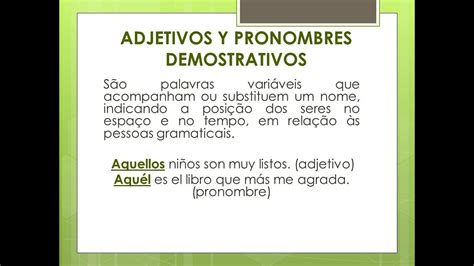 Diferencias Entre Pronombres Demostrativos Y Adjetivos Demostrativos