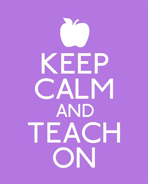 Keep Calm Teacher Quotes Quotesgram