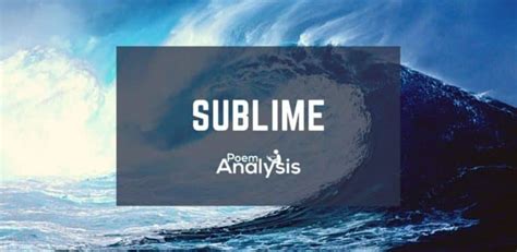 What Does Sublime Mean Definition And Literary Examples