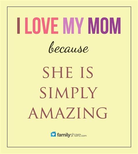 The Words I Love My Mom Because She Is Simply Amazing In Pink Yellow