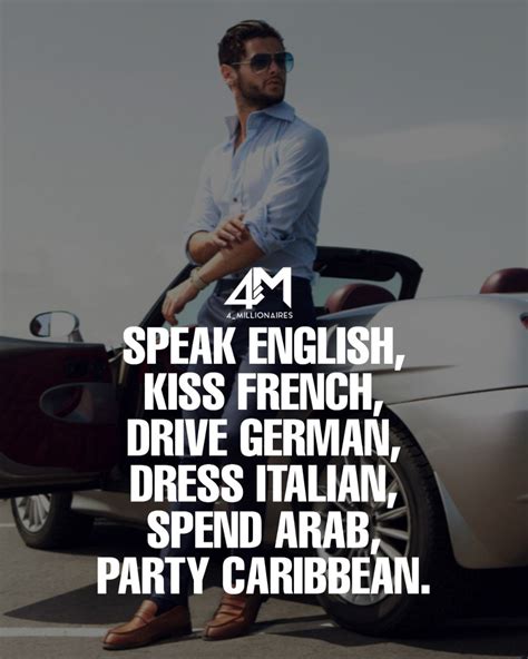 Speak English Kiss French Drive German Dress Italian Spend Arab