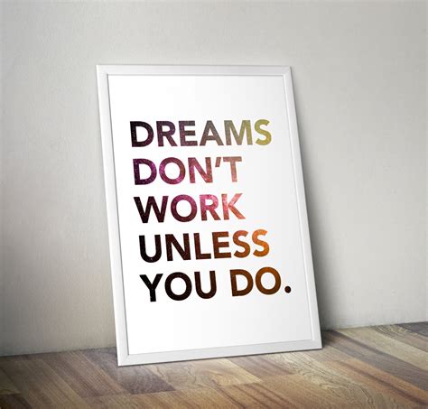 Dreams Dont Work Unless You Do Printable Wall By Printbyrachee