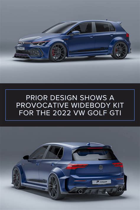 prior design shows a provocative widebody kit for the 2022 vw golf gti golf gti vw golf gti