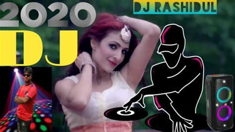 Hindi Song Dj Remix 2020 Dj Youtube