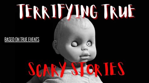 6 Terrifying True Scary Stories Youtube
