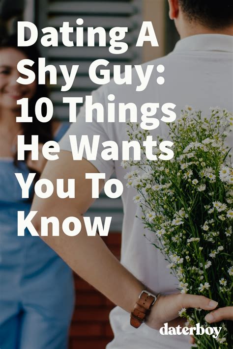 dating a shy guy 10 things he wants you to know shy guy intimate questions shy