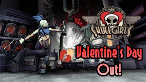 skullgirls valentine s day out youtube
