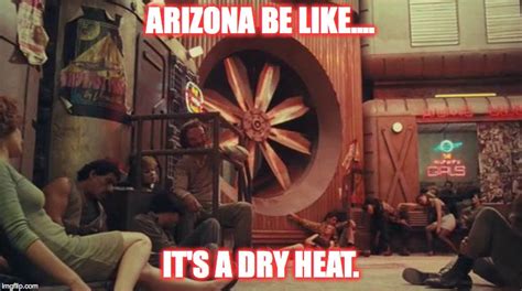 Arizona Heat Meme Photos Cantik