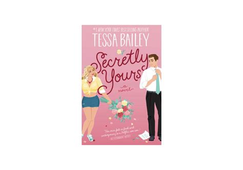 Secretly Yours By Tessa Bailey Steinerbooks Com