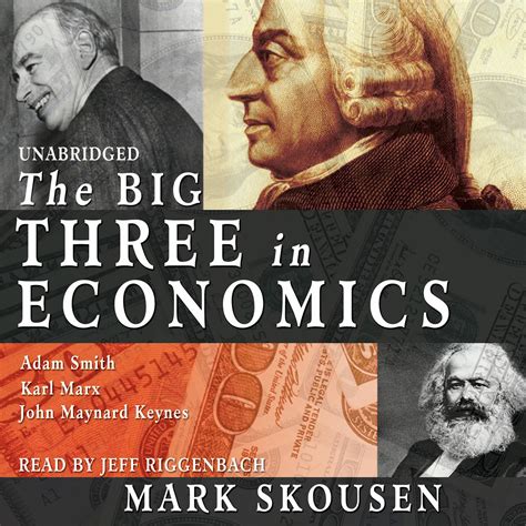 Pdf The Big Three In Economics Adam Smith Karl Marx And John Maynard