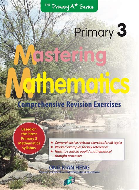 Primary 3 Mathematics Mastering Mathematics Cpd Singapore Education