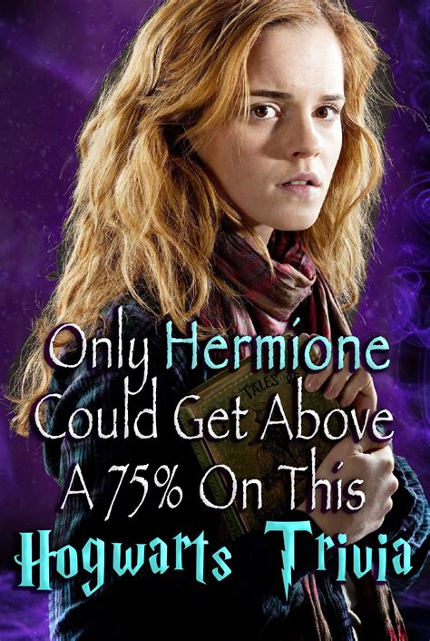 Quiz: Only Hermione Could Get Above A 75% On This Hogwarts Trivia