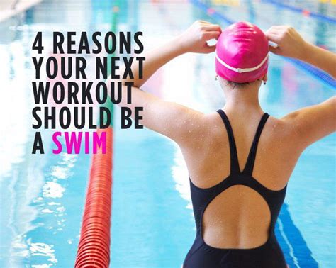 4 Reasons Your Next Workout Should Be A Swim Swimming Workout Back