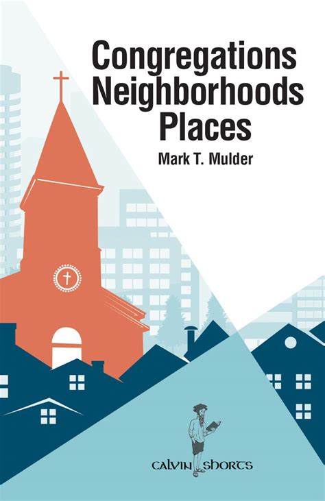 Congregations Neighborhoods Places Offers A Brief Overview To