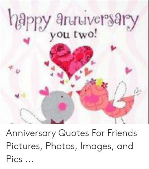 Happy Anniversary Quotes For Friend Love Quotes