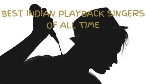 List Of 20 Best Indian Hindi Playback Singers Of All Time