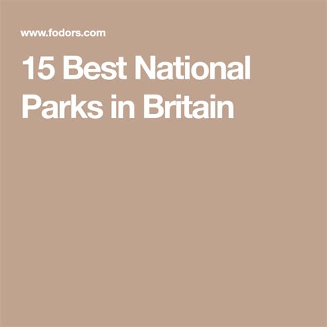 Great Britain Only Has 15 National Parks And Theyre All Gorgeous
