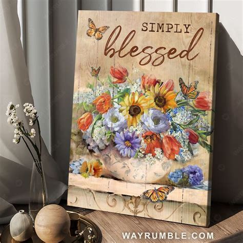 Simply Blessed Colorful Flowers Butterflies Fridaystuff
