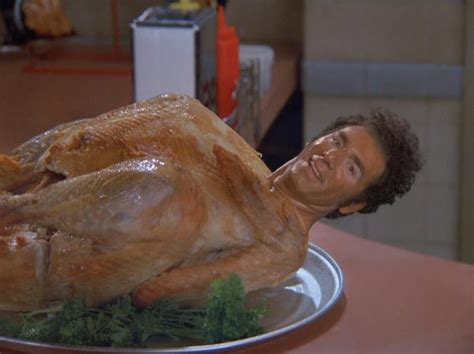 Largest collection of video quotes from movies on the web. Hey Buddy! | Seinfeld, Funny thanksgiving pictures, Funny turkey