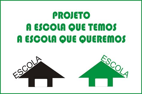 A Escola Que Queremos