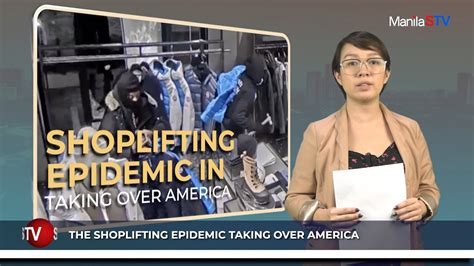 The Shoplifting Epidemic Taking Over America Youtube