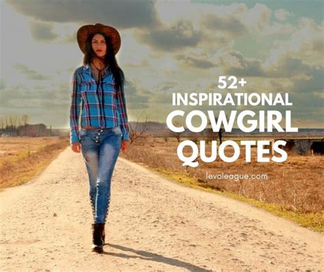 52 Short And Cute Cowgirl Quotes And Sayings Levo League