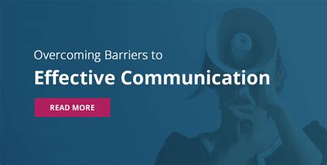 Overcoming Communication Barriers 3 Effective Strategies