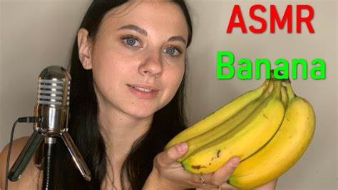 Asmr Bananas Eating Mouth Sounds TÜrkÇe Asmr АСМР Youtube