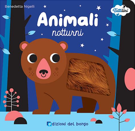 Edizioni Del Borgo Casa Editrice Italiana Animali Notturni