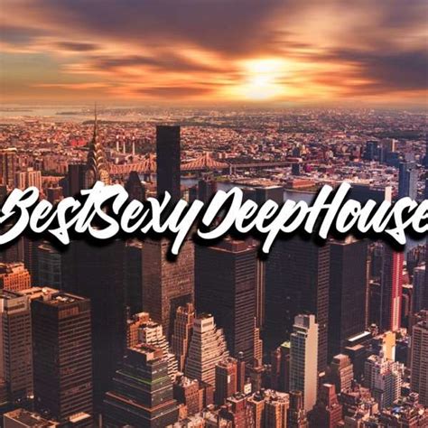 best sexy deep house