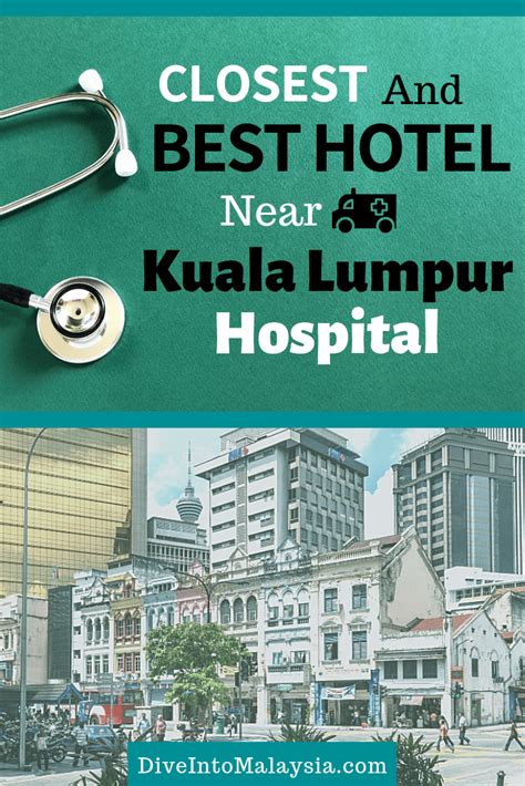 Find hotels near kuala lumpur hospital, malaysia online. CLOSEST And BEST Hotel Near Hospital Kuala Lumpur - Dive ...