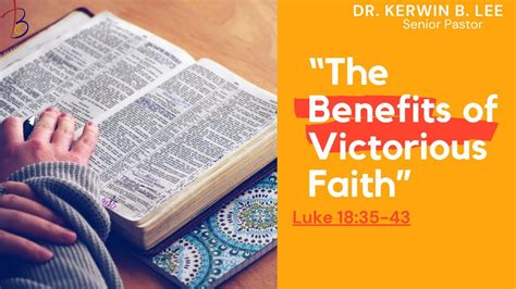 9/7/2021 Bible Study: The Benefits of Victorious Faith - YouTube