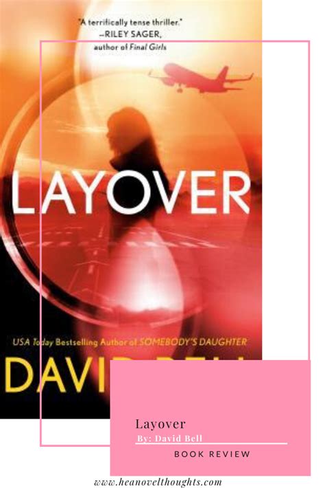 Review Of Layover By David Bell Hea Novel Thoughts