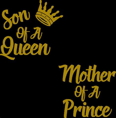 Son Of A Queen Mother Of A Prince Digital Download Svg Etsy