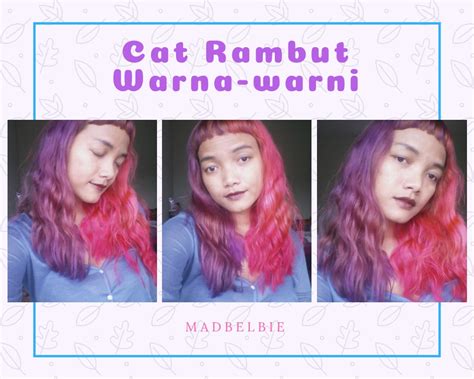 Cara Mewarnai Rambut Dengan Pewarna Makanan Tanpa ...
