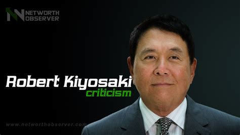 Kiyosaki is the founder of rich global llc and the rich dad company, a private financial education company that provides personal finance and business education to people through books and videos. How Robert Kiyosaki criticism affected Him? 2021