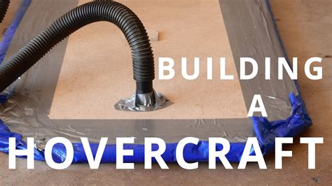 Building A Hovercraft! - YouTube