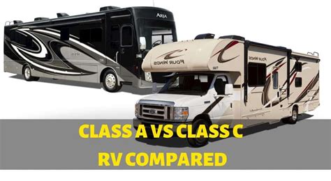 Class A Vs Class C Rv Whats The Difference Rv Pioneers