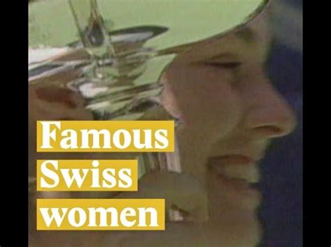 Famous Swiss Women Youtube